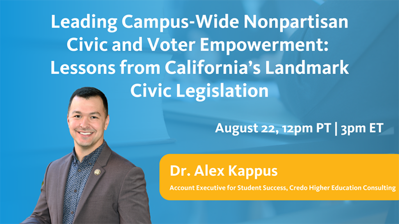 Leading Campus-Wide Nonpartisan Civic and Voter Empowerment: Lessons from California’s Landmark Civic Legislation