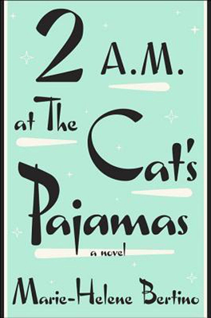 "2 a.m. at the Cat's Pajamas" book cover