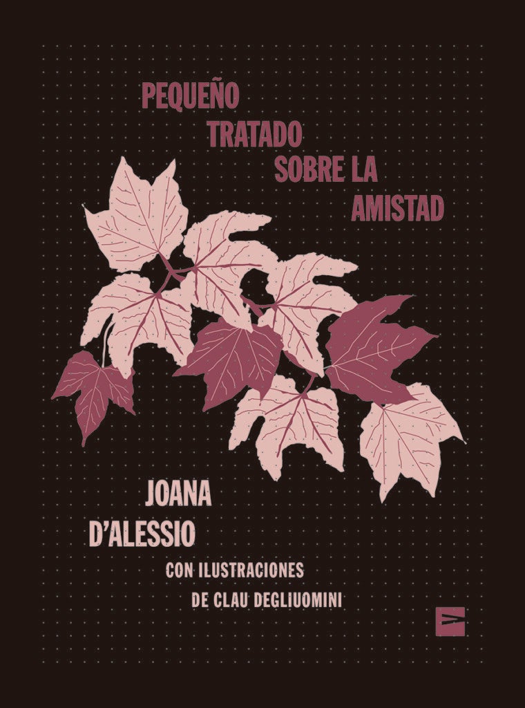 "Pequeño Tratado Sobre la Amistad" book cover