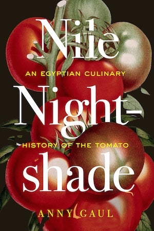 Book cover of Nile Nightshade, featuring brightly colored tomatoes against a black backdrop